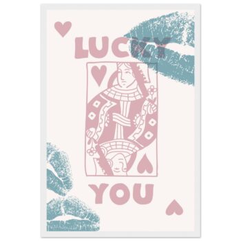 Lucky You Queen of Hearts Framed Poster - Charming Love-Themed Art with Matte Finish